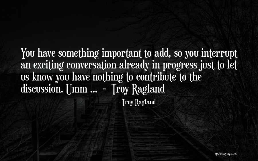 Esm Schools Quotes By Troy Ragland Esm Schools Quotes By Troy Ragland