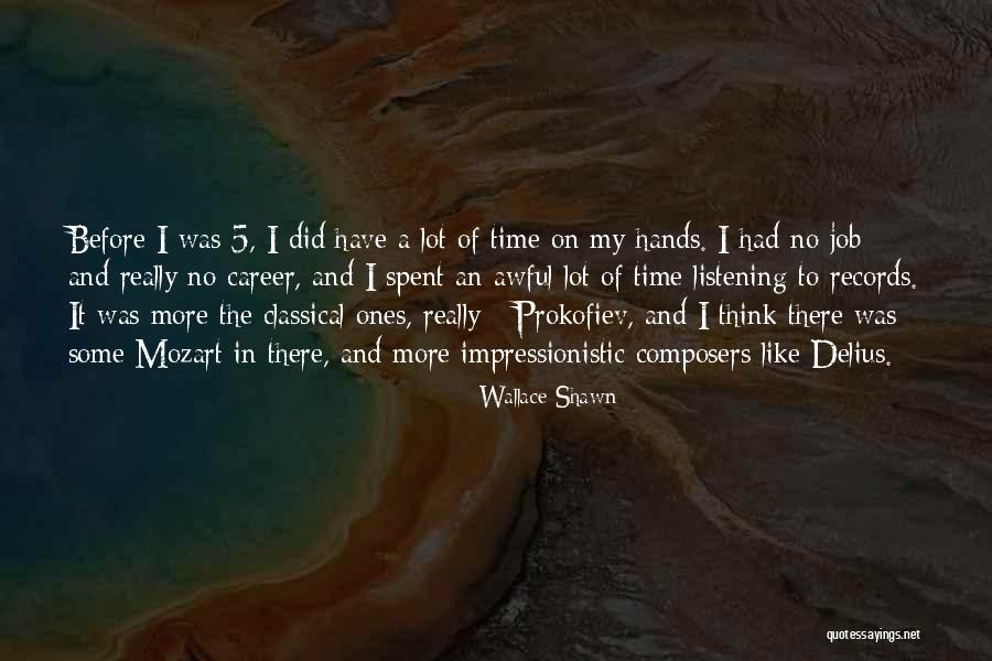Esmat Mustafa Quotes By Wallace Shawn Esmat Mustafa Quotes By Wallace Shawn