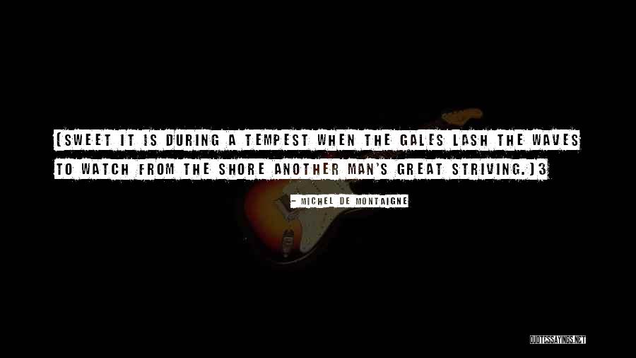 Esmatac Quotes By Michel De Montaigne Esmatac Quotes By Michel De Montaigne