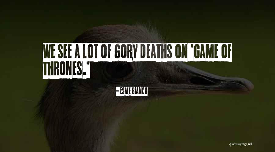Esme Bianco Quotes 1140307 Esme Bianco Quotes 1140307