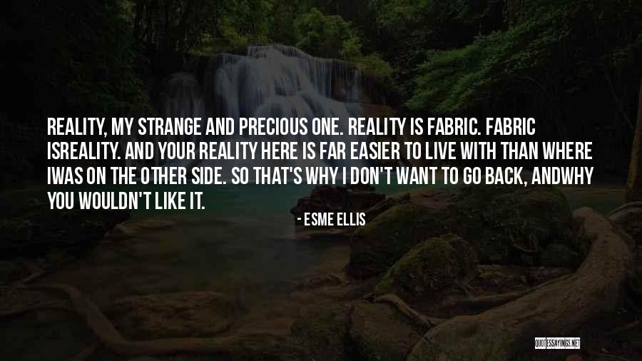 Esme Ellis Quotes 1650553