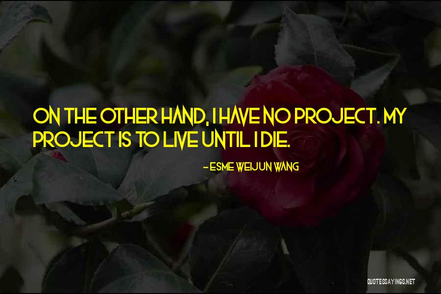 Esme Weijun Wang Quotes 594868 Esme Weijun Wang Quotes 594868