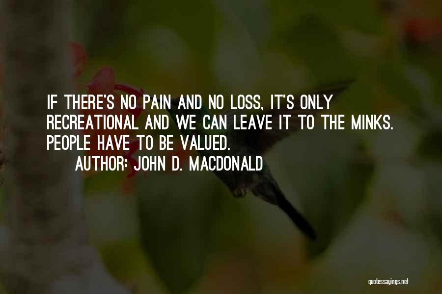 Esmeralda And Phoebus Quotes By John D. MacDonald