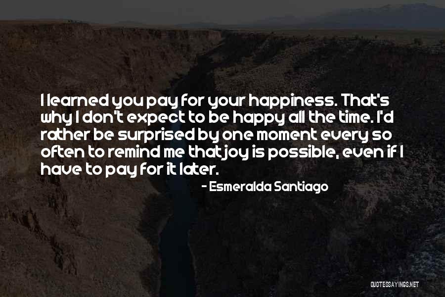 Esmeralda Santiago Quotes 686478