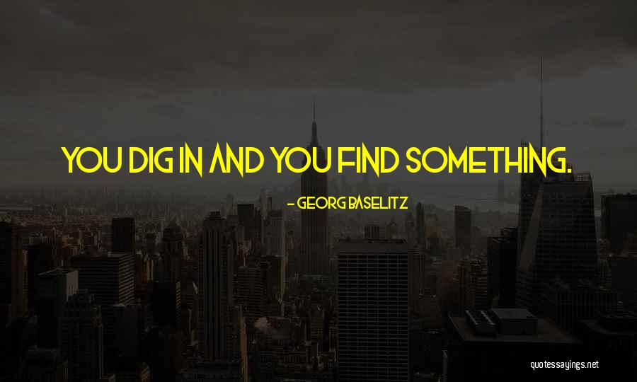 Esmero Definicion Quotes By Georg Baselitz Esmero Definicion Quotes By Georg Baselitz
