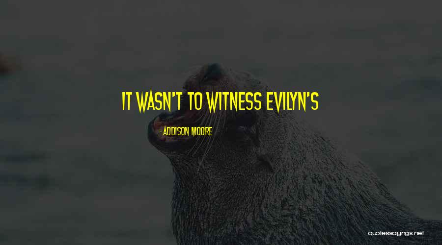Esmes Quotes By Addison Moore Esmes Quotes By Addison Moore