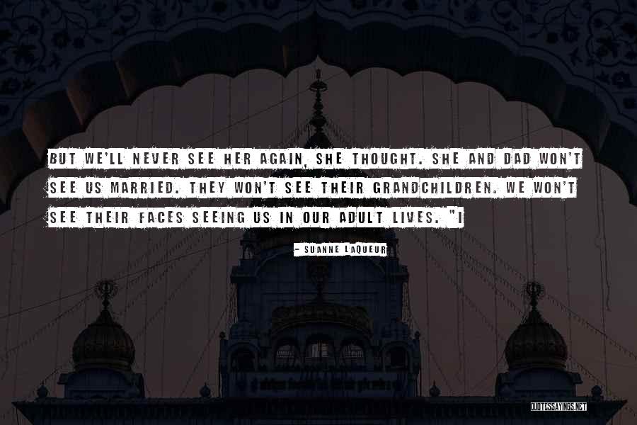 Esms Weatherford Quotes By Suanne Laqueur Esms Weatherford Quotes By Suanne Laqueur