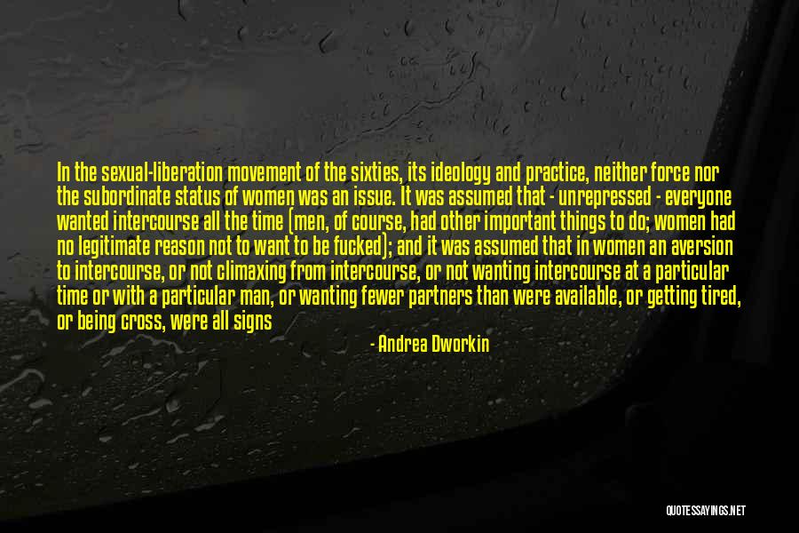 Esnaf Sanatkarlar Quotes By Andrea Dworkin Esnaf Sanatkarlar Quotes By Andrea Dworkin