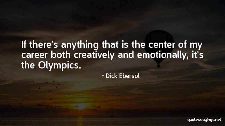 Esnaf Ve Quotes By Dick Ebersol Esnaf Ve Quotes By Dick Ebersol