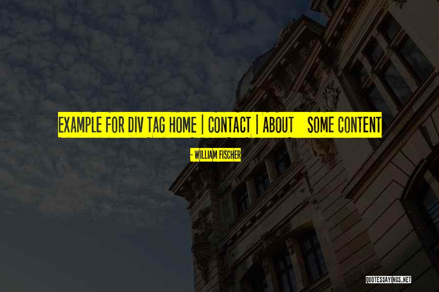 Esnayder Quotes By William Fischer Esnayder Quotes By William Fischer