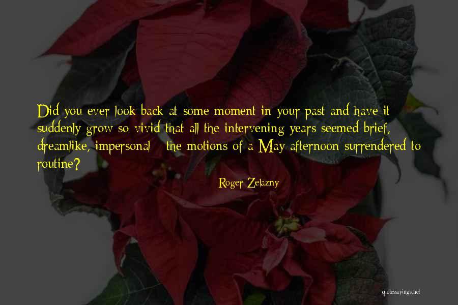 Esner Chang Quotes By Roger Zelazny Esner Chang Quotes By Roger Zelazny