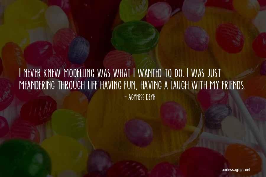 Esolen Dante Quotes By Agyness Deyn Esolen Dante Quotes By Agyness Deyn