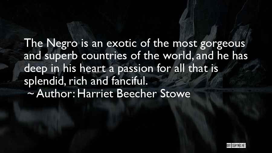 Esolen Touchstone Quotes By Harriet Beecher Stowe