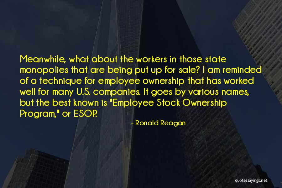 Esop Quotes By Ronald Reagan Esop Quotes By Ronald Reagan