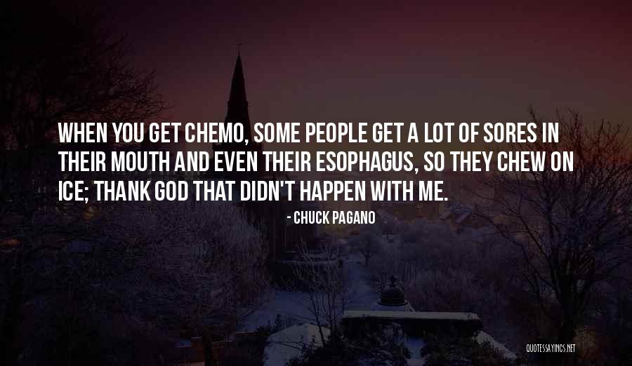 Esophagus Quotes By Chuck Pagano Esophagus Quotes By Chuck Pagano
