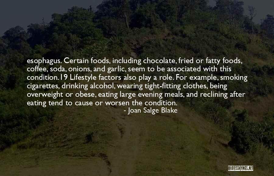 Esophagus Quotes By Joan Salge Blake Esophagus Quotes By Joan Salge Blake