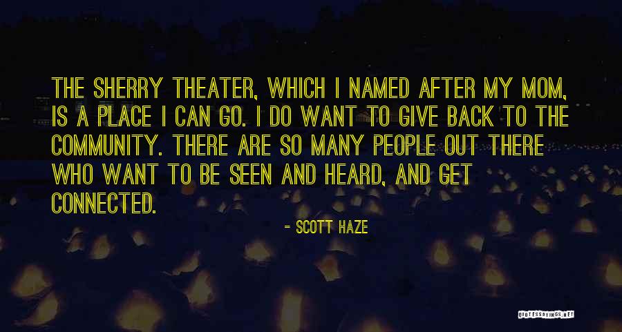 Esordio In Inglese Quotes By Scott Haze Esordio In Inglese Quotes By Scott Haze
