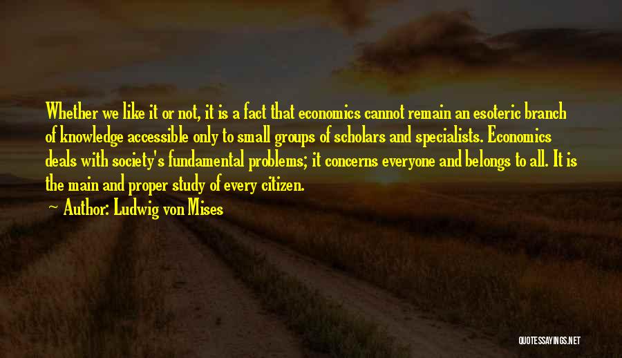 Esoteric Knowledge Quotes By Ludwig Von Mises