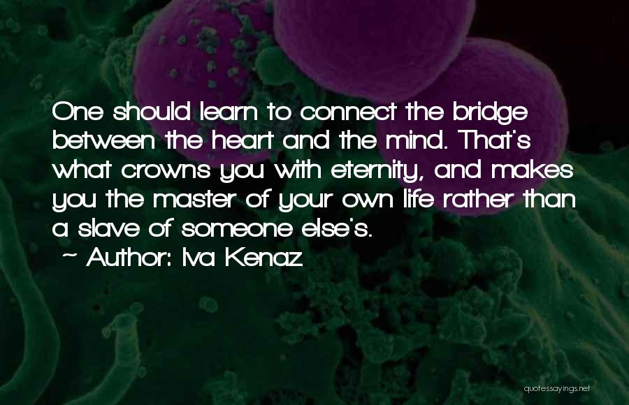 Esoteric Quotes By Iva Kenaz