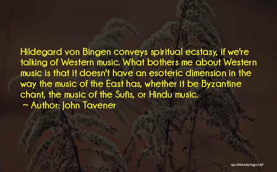 Esoteric Quotes By John Tavener