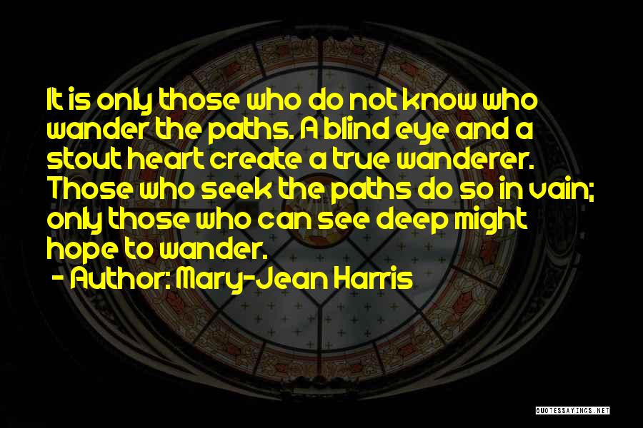 Esoteric Quotes By Mary-Jean Harris