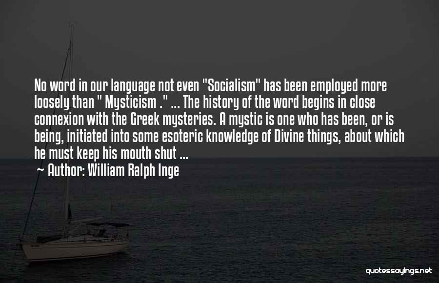 Esoteric Quotes By William Ralph Inge