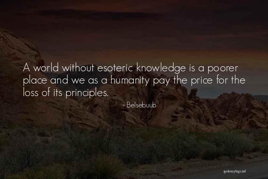 Esoteric Wisdom Quotes By Belsebuub Esoteric Wisdom Quotes By Belsebuub