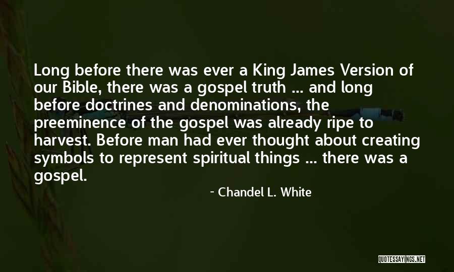 Esoteric Wisdom Quotes By Chandel L. White Esoteric Wisdom Quotes By Chandel L. White