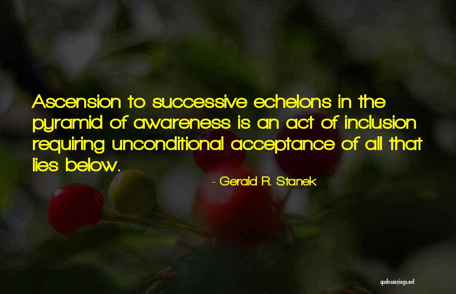 Esoteric Wisdom Quotes By Gerald R. Stanek Esoteric Wisdom Quotes By Gerald R. Stanek