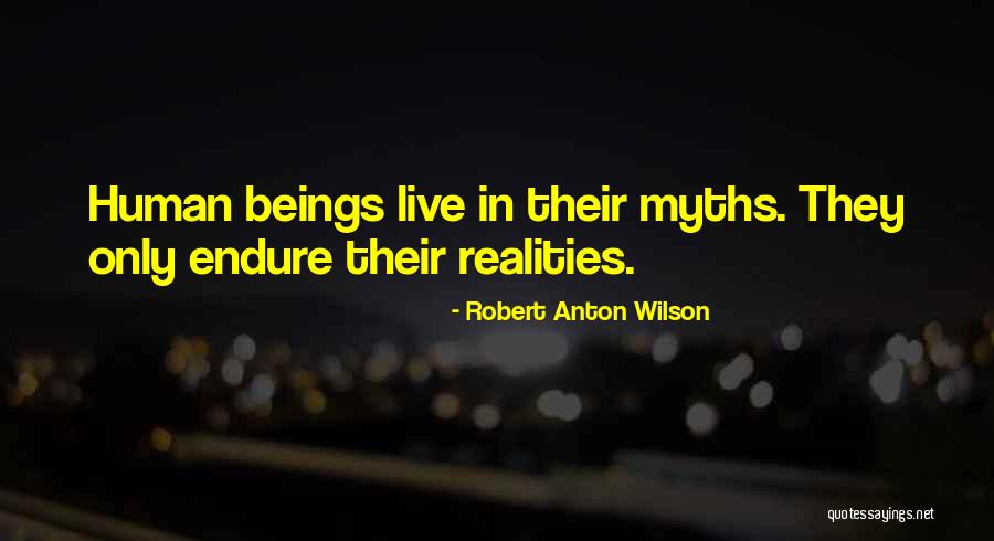 Esoteric Wisdom Quotes By Robert Anton Wilson Esoteric Wisdom Quotes By Robert Anton Wilson