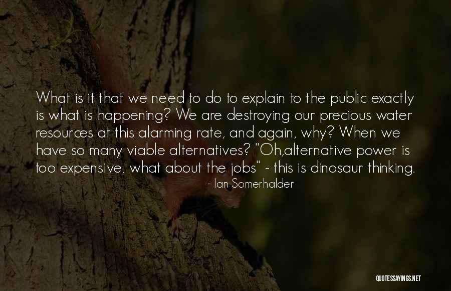 Esotericism Beliefs Quotes By Ian Somerhalder Esotericism Beliefs Quotes By Ian Somerhalder
