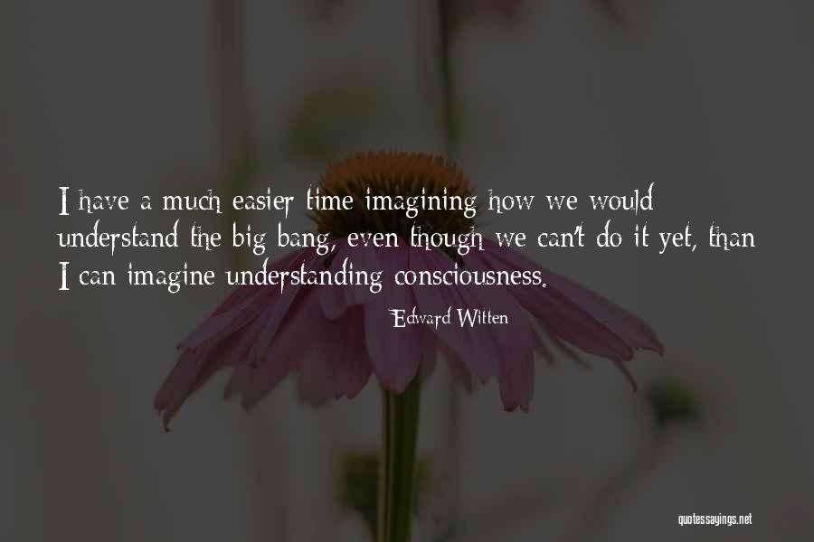 Espa Oles En El Mundo Quotes By Edward Witten Espa Oles En El Mundo Quotes By Edward Witten