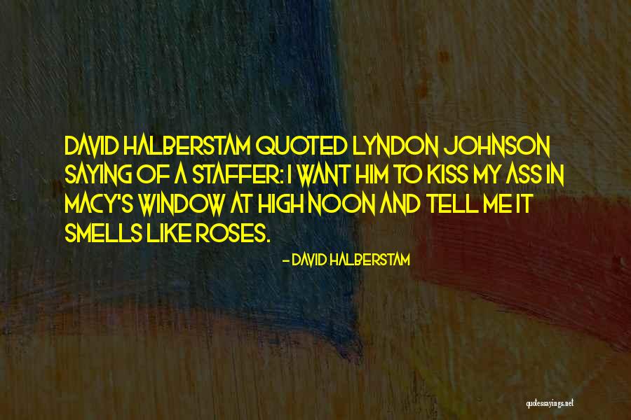 Espairecer Significado Quotes By David Halberstam Espairecer Significado Quotes By David Halberstam