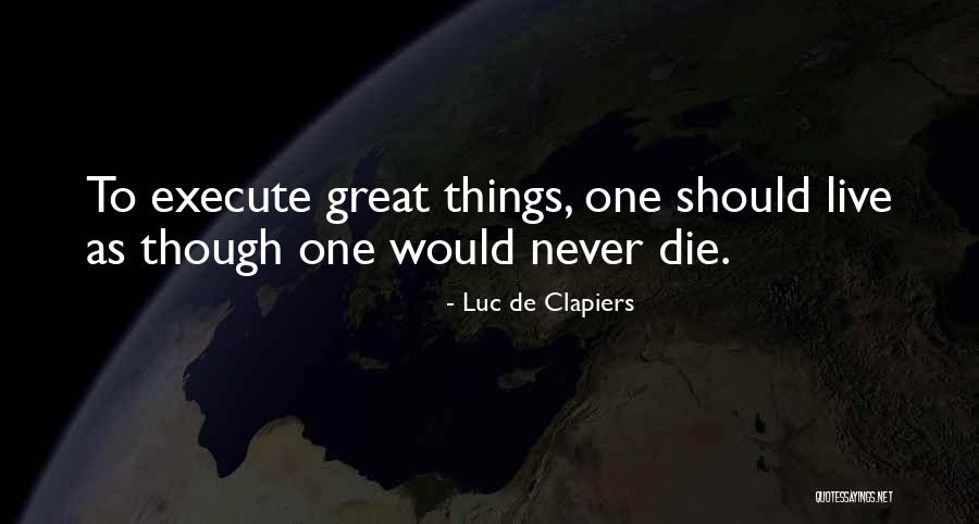 Espalda Recta Quotes By Luc De Clapiers Espalda Recta Quotes By Luc De Clapiers