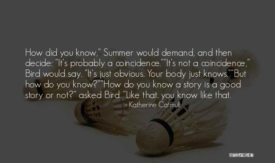 Espalhadores Quotes By Katherine Catmull Espalhadores Quotes By Katherine Catmull