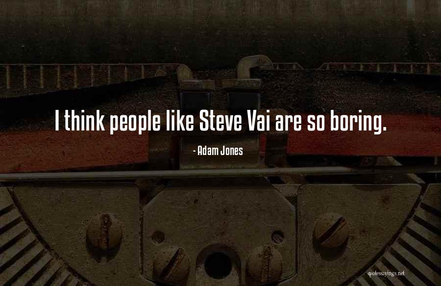 Espalhafatos Quotes By Adam Jones Espalhafatos Quotes By Adam Jones