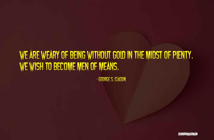 Espandere Sinonimo Quotes By George S. Clason Espandere Sinonimo Quotes By George S. Clason