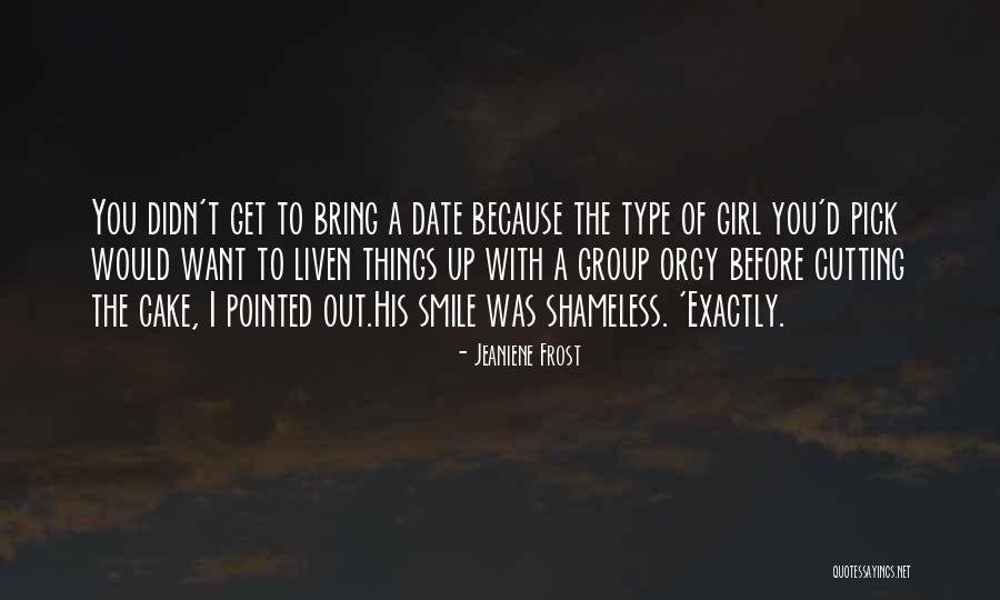 Espanta Suegras Quotes By Jeaniene Frost Espanta Suegras Quotes By Jeaniene Frost