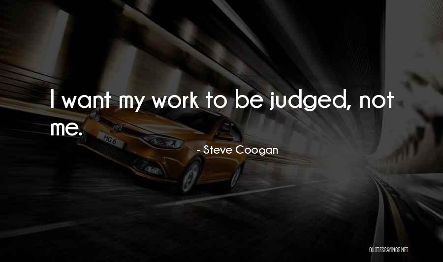 Espantapajaros Disfraz Quotes By Steve Coogan Espantapajaros Disfraz Quotes By Steve Coogan