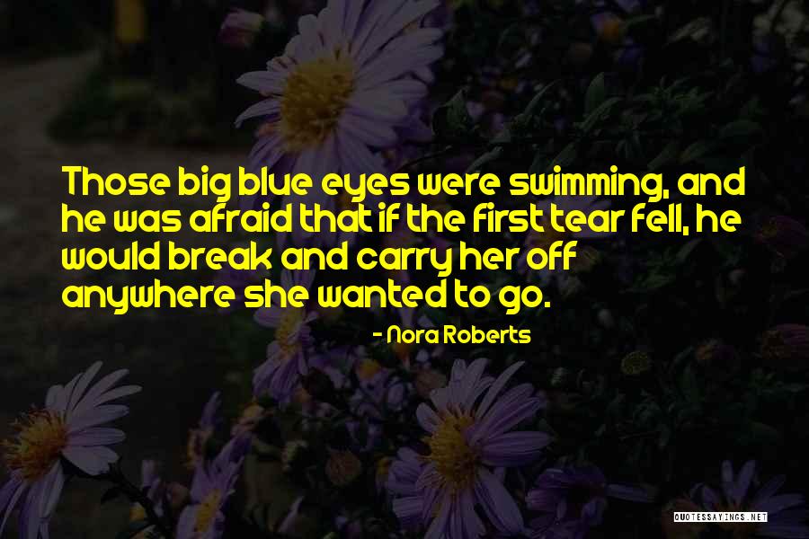 Espantosa River Quotes By Nora Roberts Espantosa River Quotes By Nora Roberts