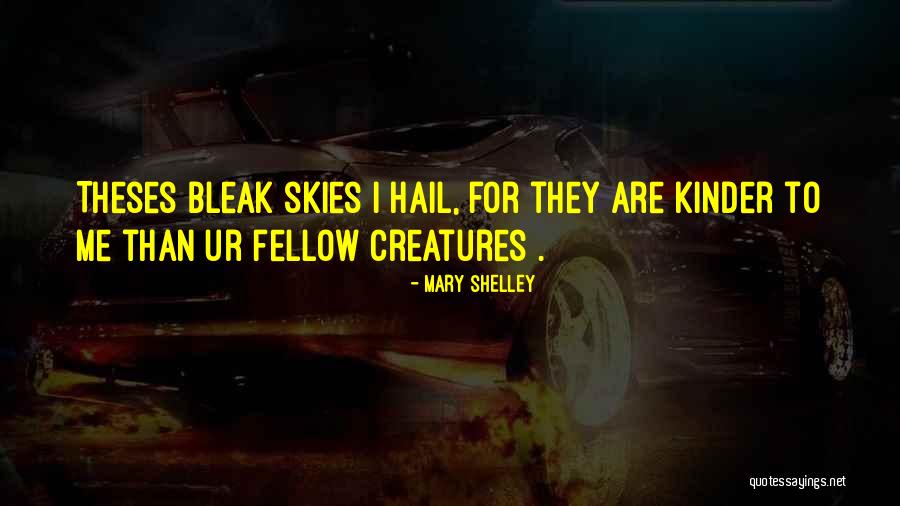 Espantoso Serpientes Quotes By Mary Shelley Espantoso Serpientes Quotes By Mary Shelley
