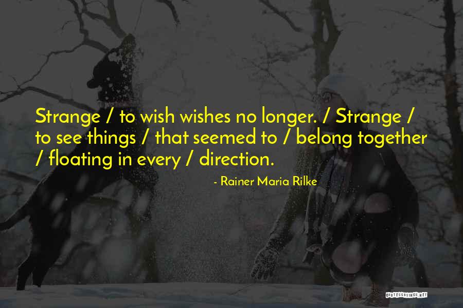 Esparcia Quotes By Rainer Maria Rilke Esparcia Quotes By Rainer Maria Rilke