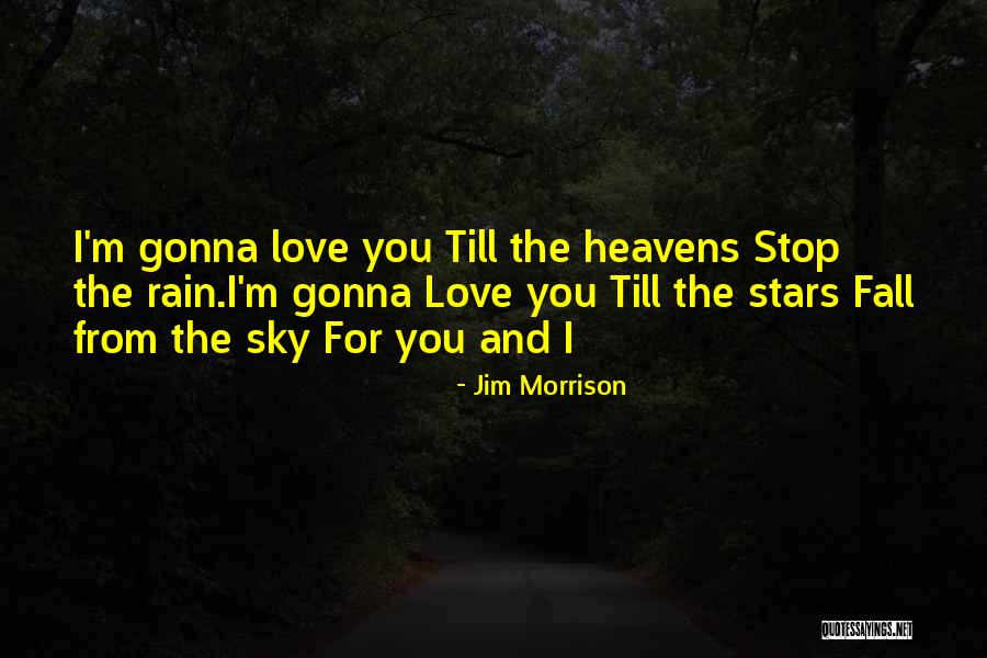 Esparcir Significado Quotes By Jim Morrison Esparcir Significado Quotes By Jim Morrison