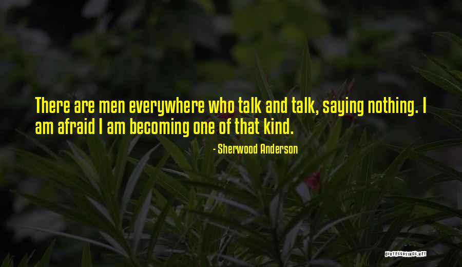 Esparteiros Quotes By Sherwood Anderson Esparteiros Quotes By Sherwood Anderson