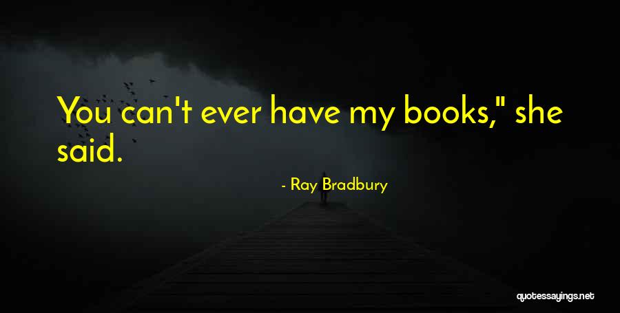 Espasyo Quotes By Ray Bradbury Espasyo Quotes By Ray Bradbury