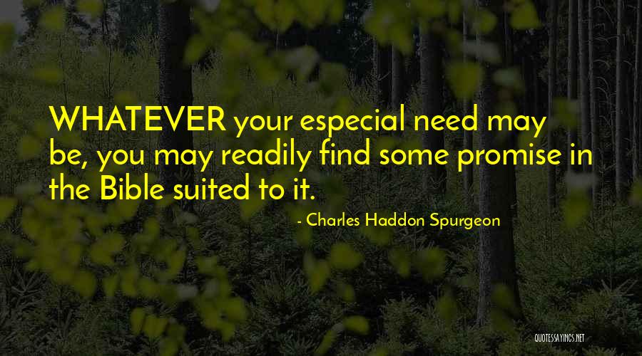 Especial Quotes By Charles Haddon Spurgeon Especial Quotes By Charles Haddon Spurgeon