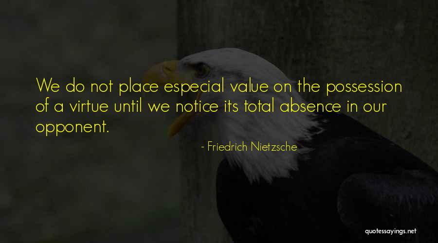 Especial Quotes By Friedrich Nietzsche Especial Quotes By Friedrich Nietzsche