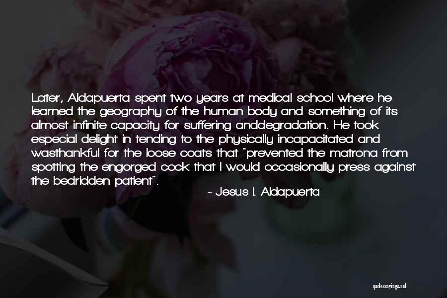 Especial Quotes By Jesus I. Aldapuerta Especial Quotes By Jesus I. Aldapuerta