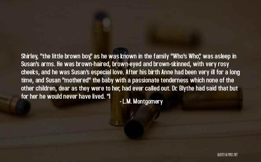 Especial Quotes By L.M. Montgomery Especial Quotes By L.M. Montgomery