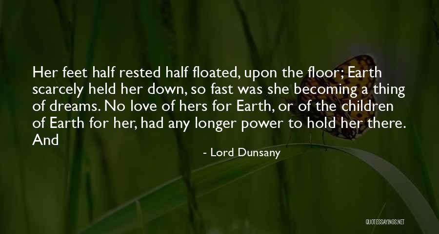 Especiales De Walgreens Quotes By Lord Dunsany Especiales De Walgreens Quotes By Lord Dunsany